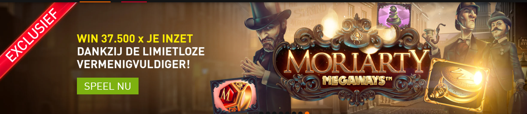 Moriarty Megaways online videoslots gokkasten Unibet Casino 777 Napoleon Circus 2021