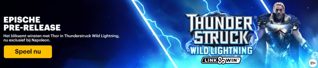 Thunder Struck Wild lightning videoslot gokkast online Speelhal Casino 777 Napoleon Unibet zomer 2021 Spellen van de week