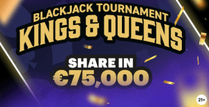 Turnamen Blackjack Kings & Queens Live Casino Knokke Golden Ticket Prize pool €75,000